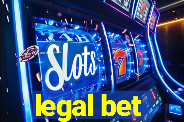 legal bet